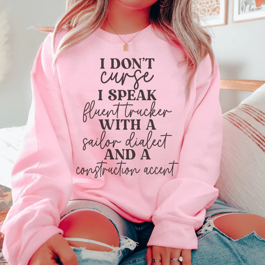 I Don't Curse Sweatshirt - WonderingCloth