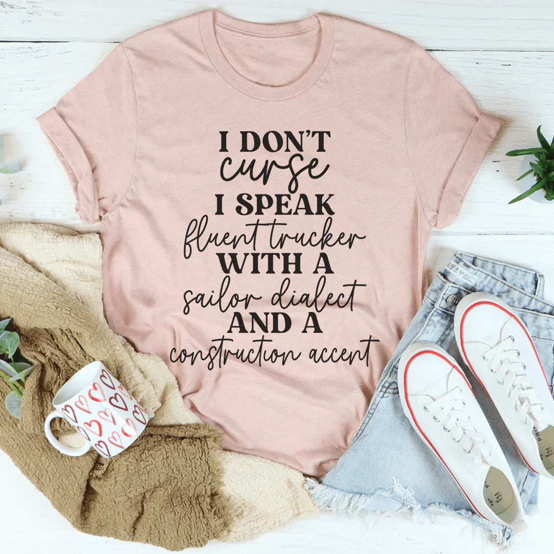 I Don't Curse Tee - WonderingCloth