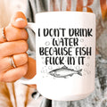 I Don't Drink Water Ceramic Mug 15 oz - WonderingCloth