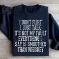 I Don't Flirt I Just Talk Sweatshirt - WonderingCloth