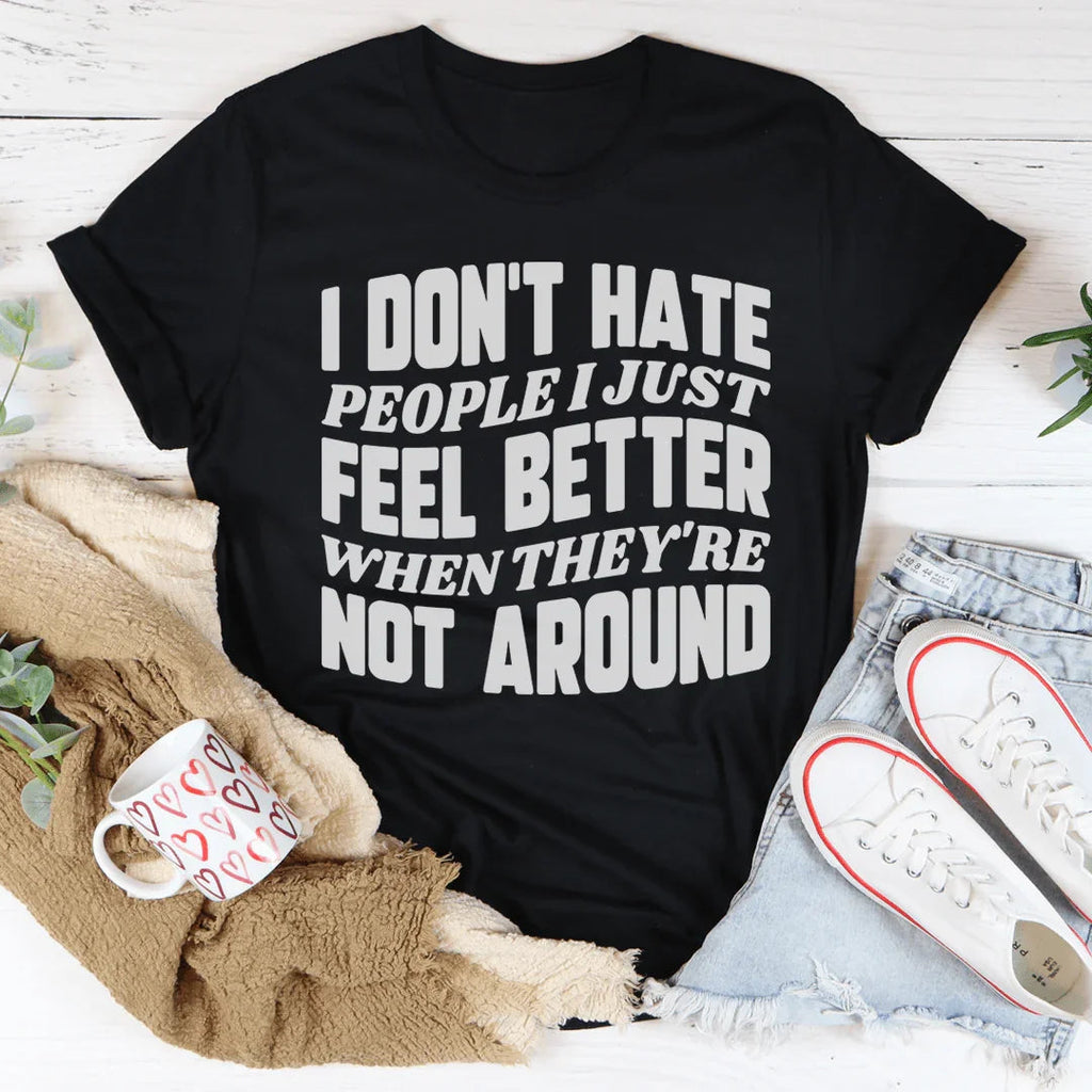 I Don't Hate People Tee - WonderingCloth