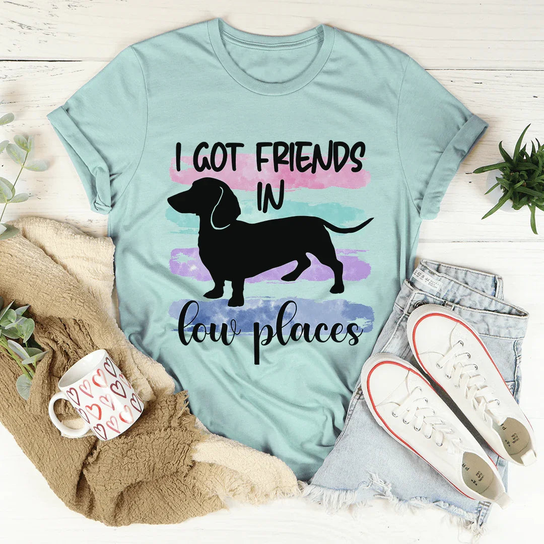 I Got Friends In Low Places Tee - WonderingCloth