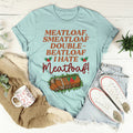I Hate Meatloaf Tee - WonderingCloth