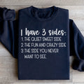 I Have Three Sides Sweatshirt - WonderingCloth
