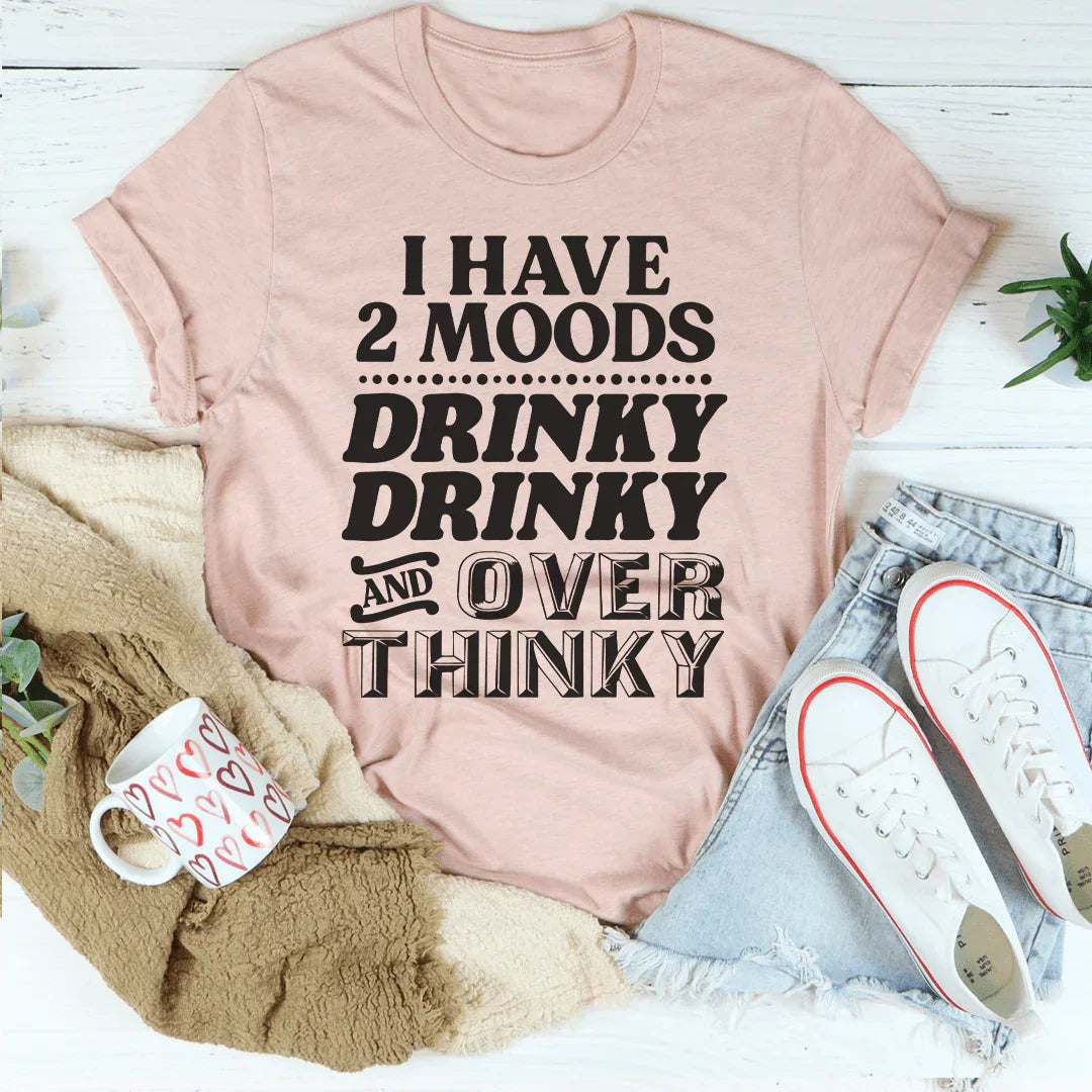 I Have Two Moods Tee - WonderingCloth