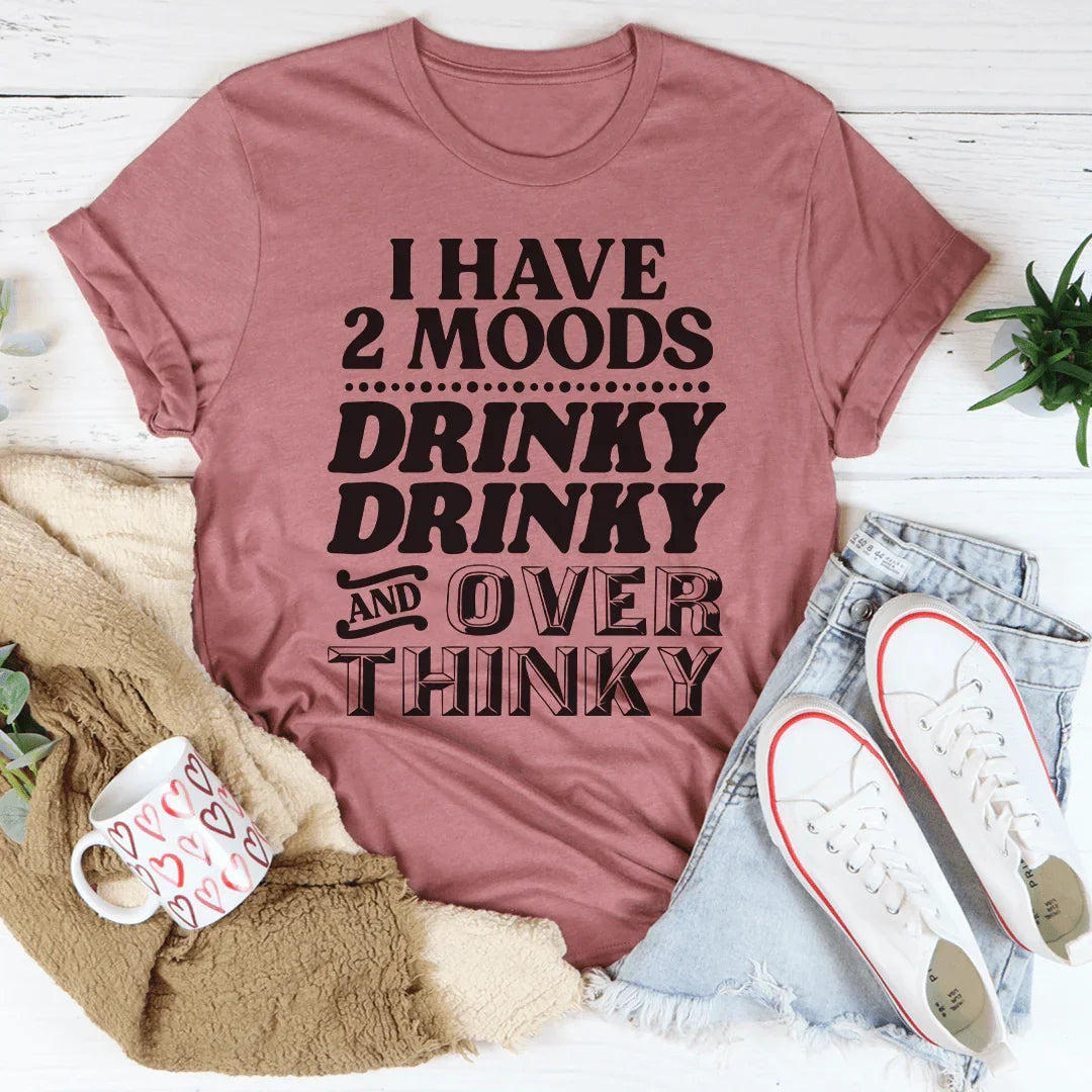 I Have Two Moods Tee - WonderingCloth