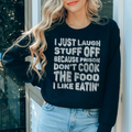I Just Laugh Stuff Off Tee - WonderingCloth