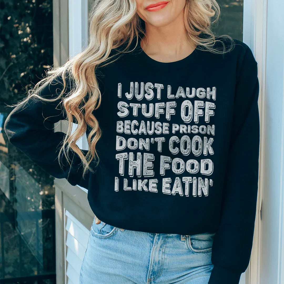I Just Laugh Stuff Off Tee - WonderingCloth