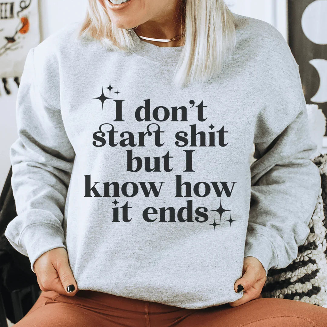 I Know How It Ends Sweatshirt Sweatshirt - WonderingCloth