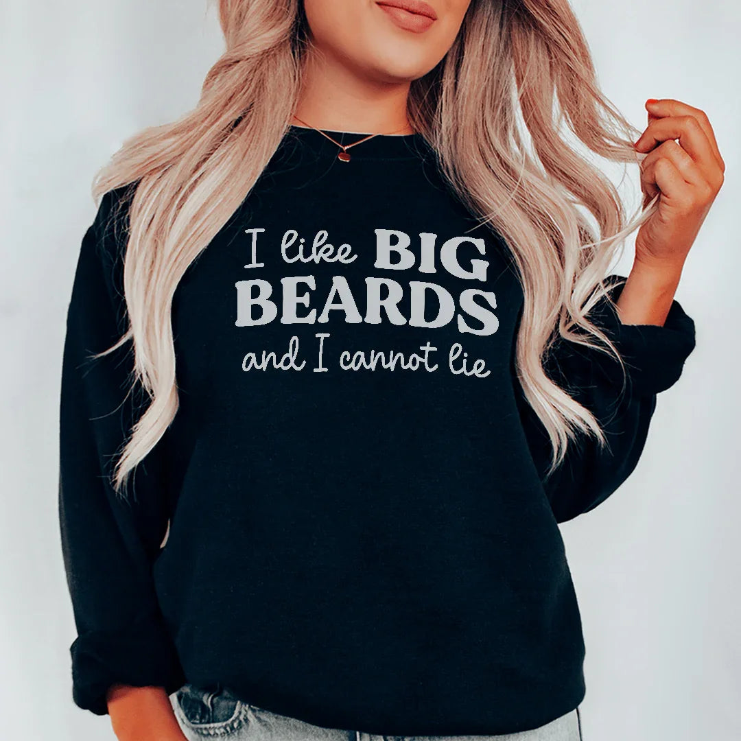 I Like Big Beards And I Cannot Lie Sweatshirt - WonderingCloth