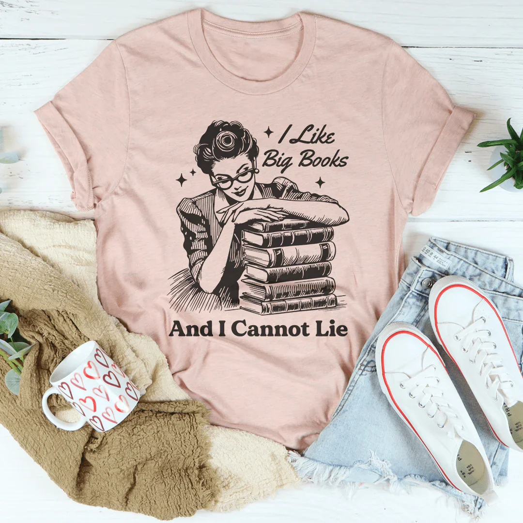 I Like Big Books And I Cannot Lie Tee - WonderingCloth