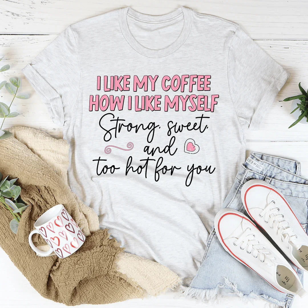 I Like My Coffee Tee - WonderingCloth