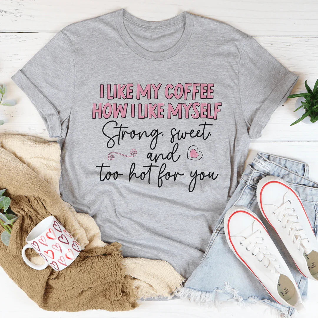 I Like My Coffee Tee - WonderingCloth