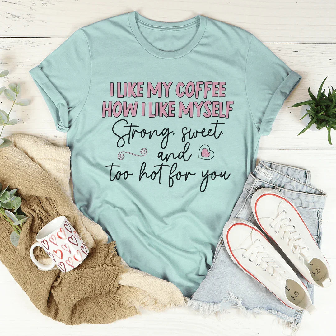 I Like My Coffee Tee - WonderingCloth
