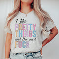 I Like Pretty Things Tee - WonderingCloth