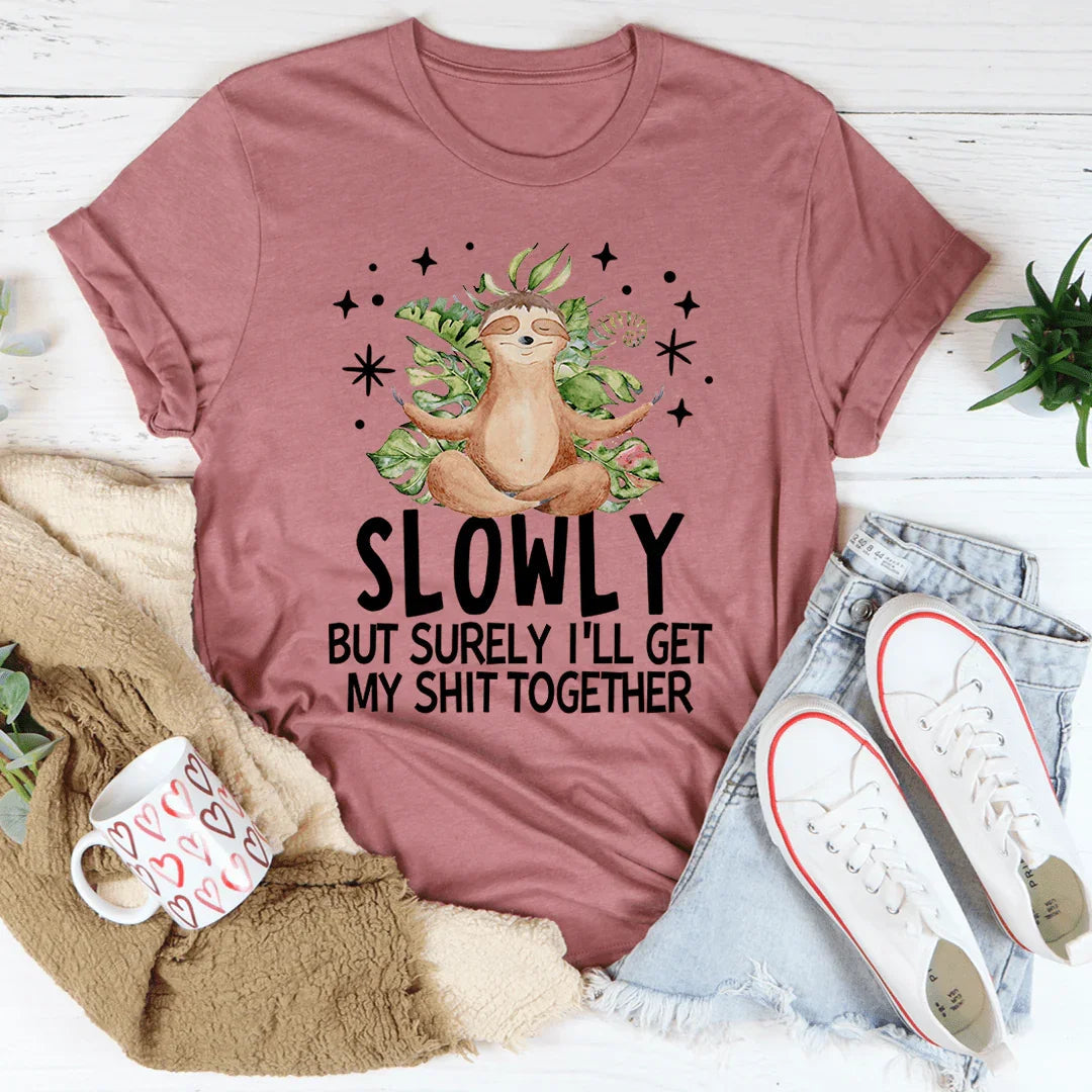 I'll Get It Together Tee - WonderingCloth