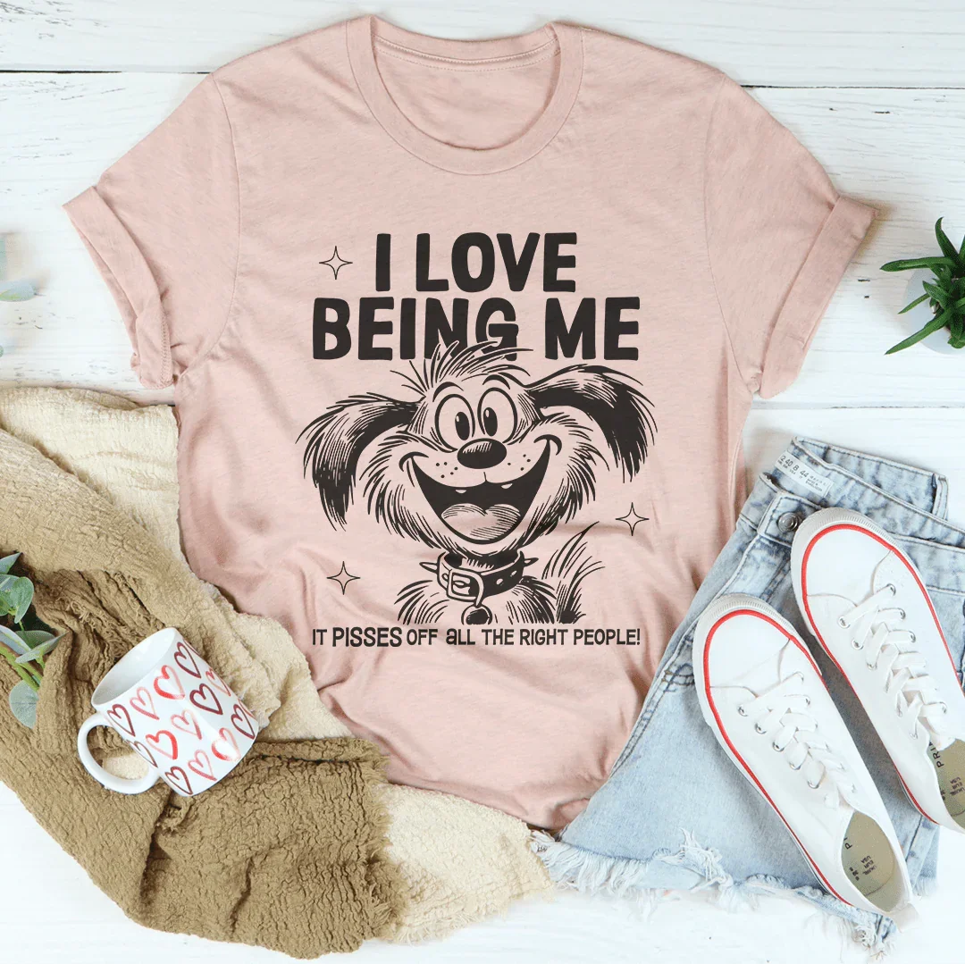 I Love Being Me Tee - WonderingCloth