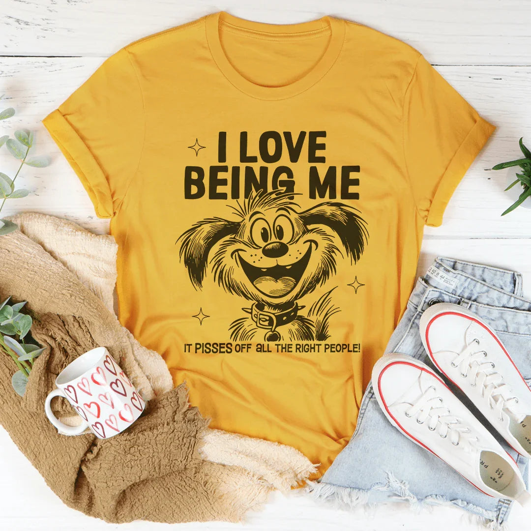 I Love Being Me Tee - WonderingCloth