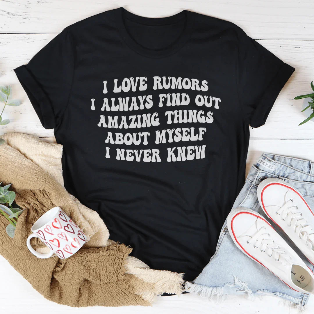 I Love Rumors Tee - WonderingCloth