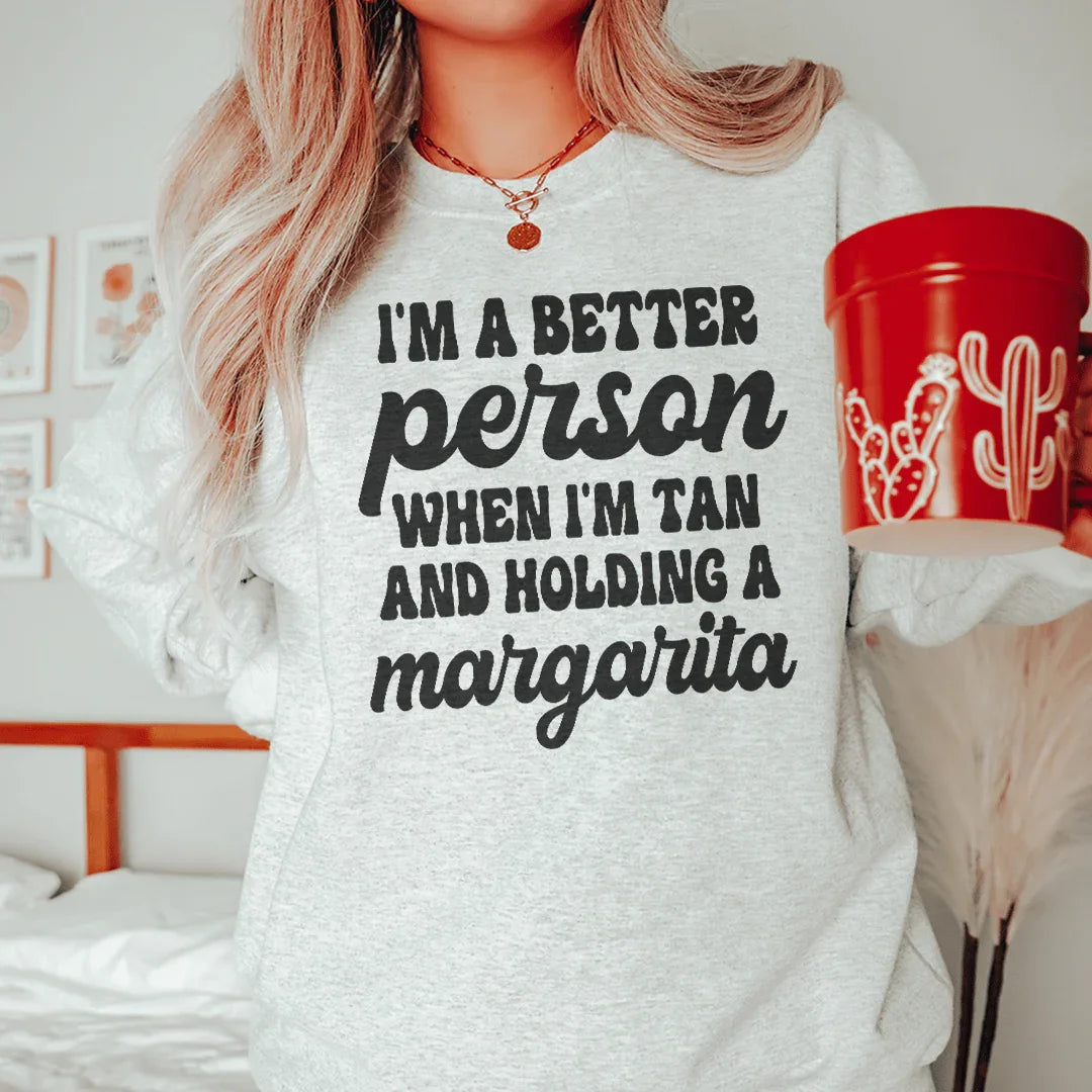 I'm A Better Person When I'm Tan And Holding A Margarita Tee - WonderingCloth