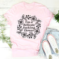 I'm A Delicate Flower Tee - WonderingCloth