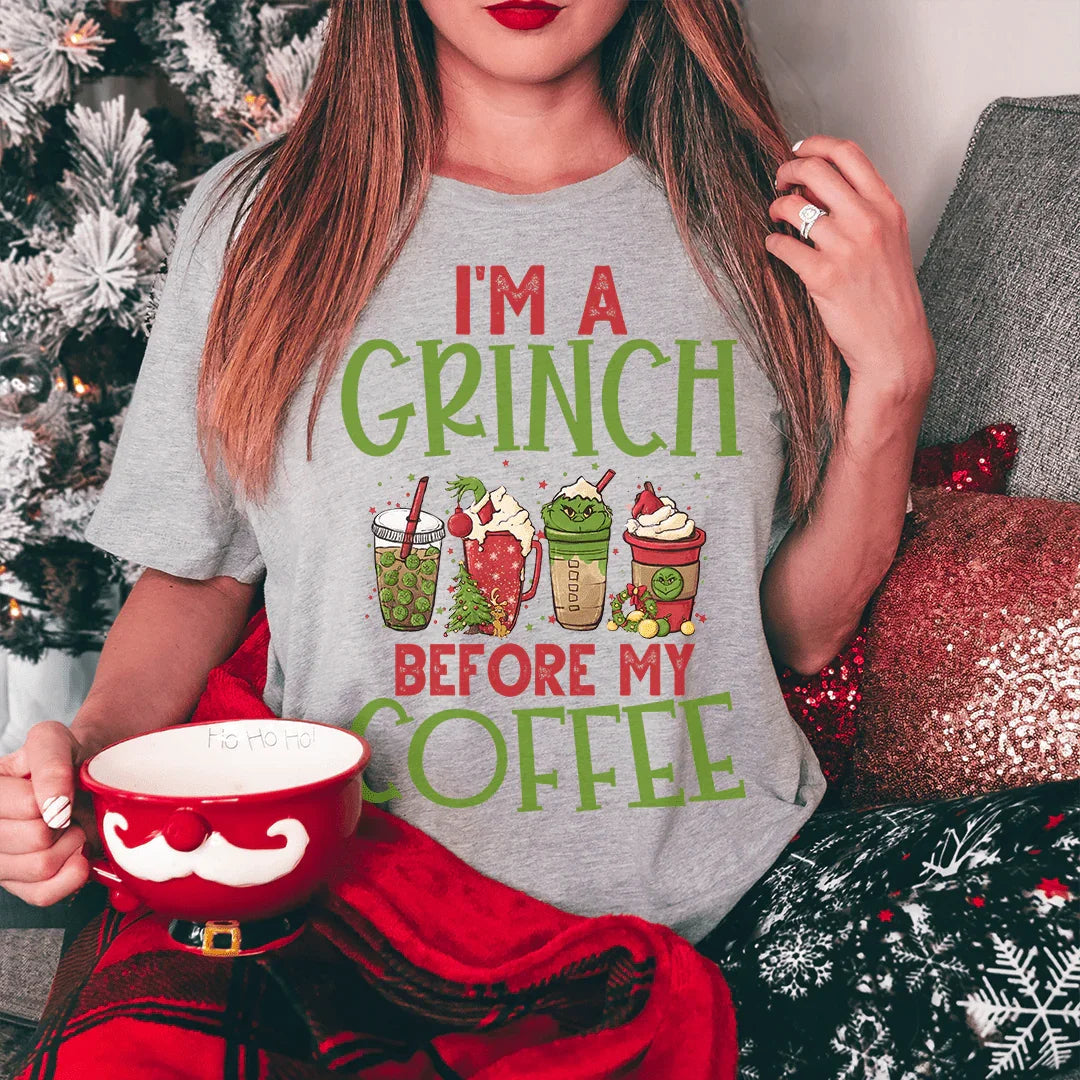 I'm A Grinch Before My Coffee - WonderingCloth