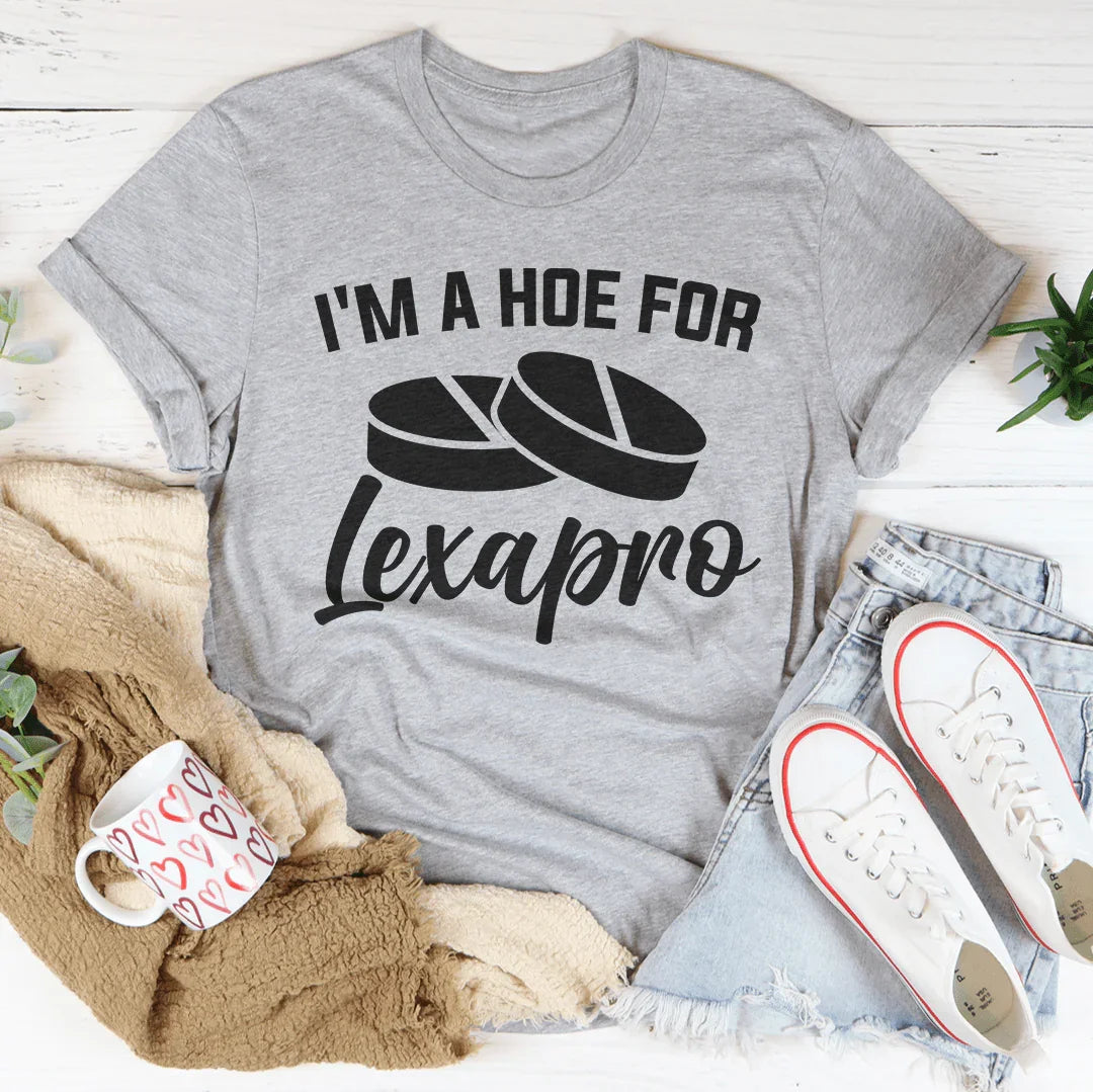 I'm A How For Lexapro Tee - WonderingCloth