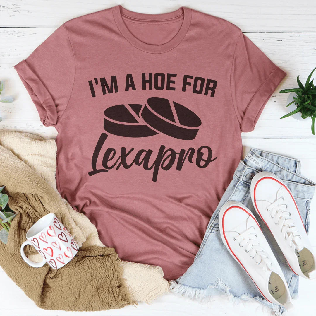 I'm A How For Lexapro Tee - WonderingCloth