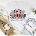 I'm A Side Chick Thanksgiving Tee - WonderingCloth