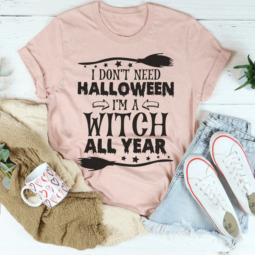 I'm A Witch All Year Tee - WonderingCloth