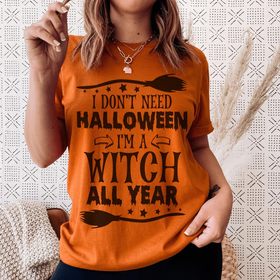 I'm A Witch All Year Tee - WonderingCloth