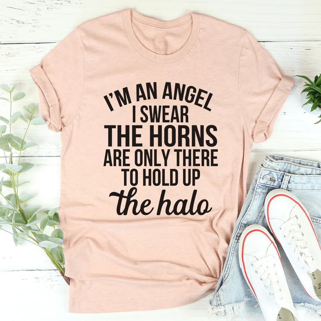 I'm An Angel I Swear Tee - WonderingCloth
