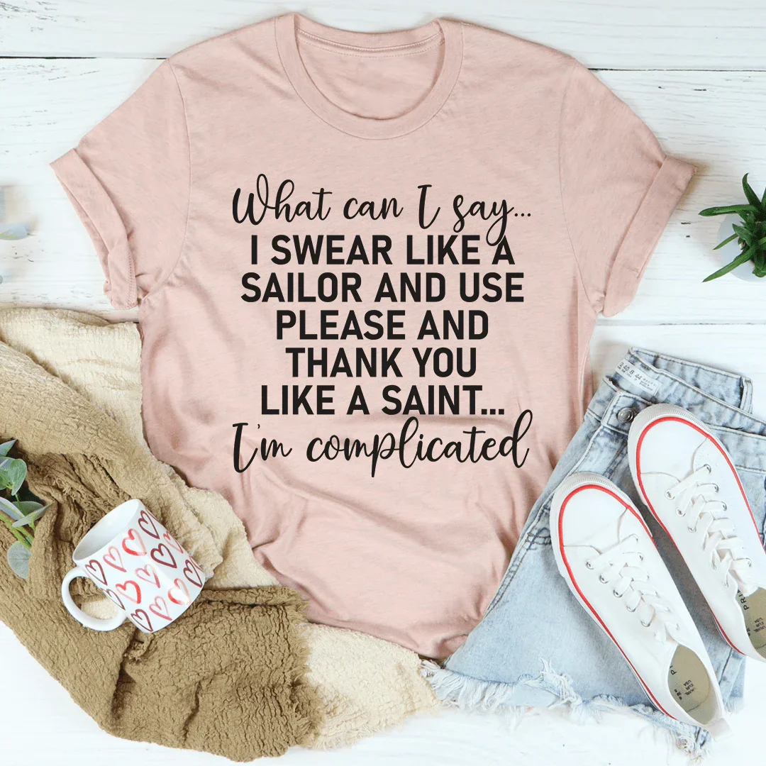I'm Complicated Tee - WonderingCloth