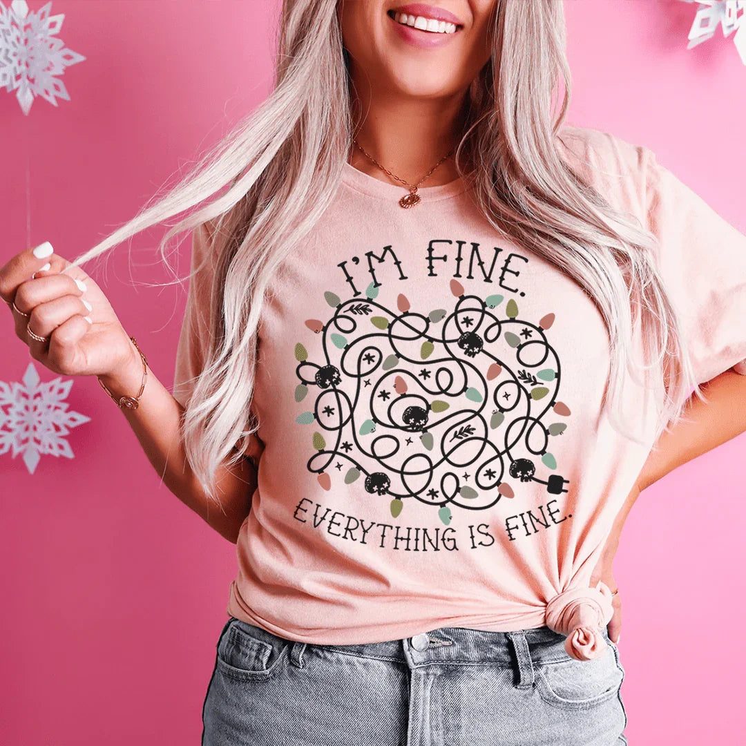 I'm Fine Everything Is Fine Christmas Lights Tee - WonderingCloth