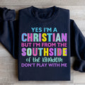 I'm From The Southside Of The Kingdom Sweatshirt - WonderingCloth
