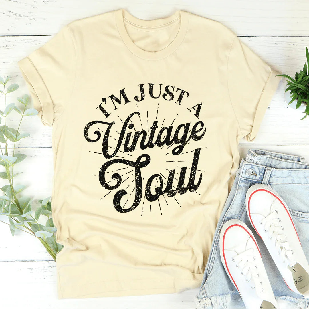 I'm Just A Vintage Soul Tee - WonderingCloth