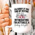 I'm Sorry If You Find My Resting Face Intimidating Ceramic Mug 15 oz - WonderingCloth