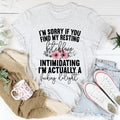 I'm Sorry If You Find My Resting Face Intimidating Tee - WonderingCloth