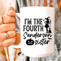 I'm The Fourth Sanderson Sister Ceramic Mug 15 oz - WonderingCloth
