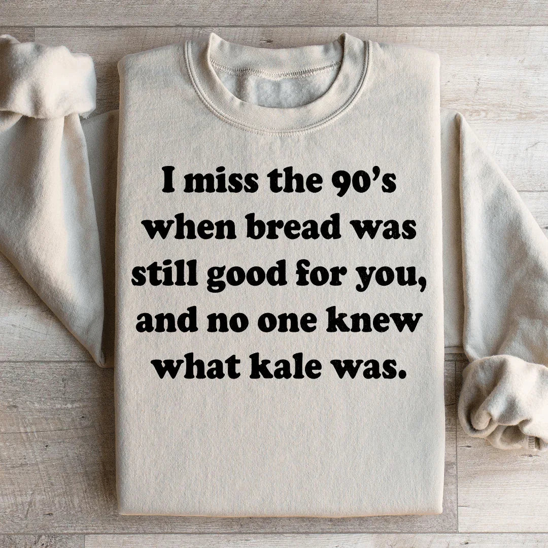 I Miss The 90's Sweatshirt - WonderingCloth