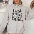 I Need A Coffee The Size Of My Butt Hoodie - WonderingCloth