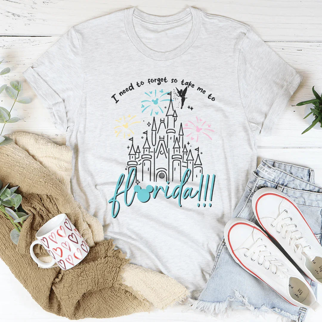I Need To Forget So Take Me To Florida Tee - WonderingCloth