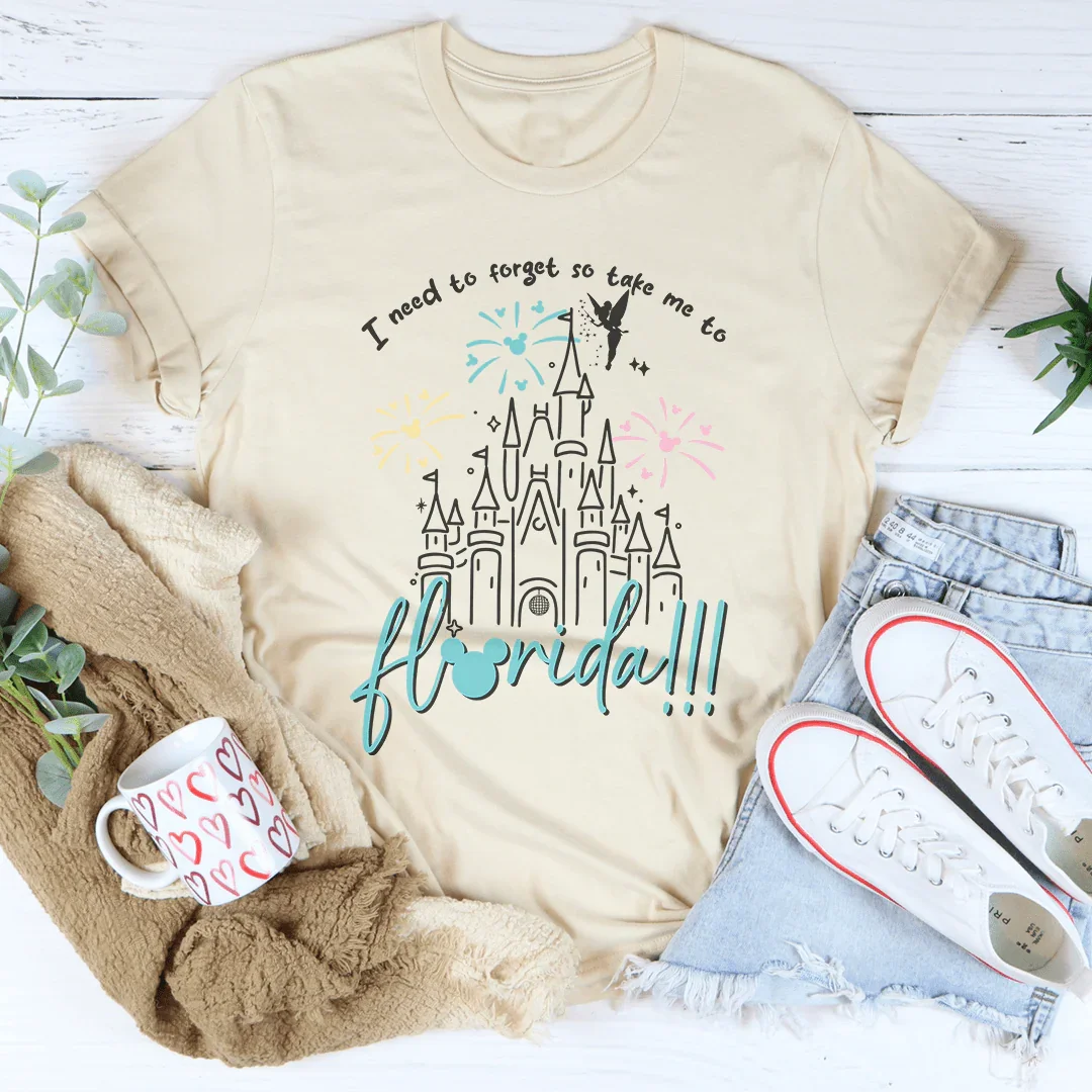 I Need To Forget So Take Me To Florida Tee - WonderingCloth