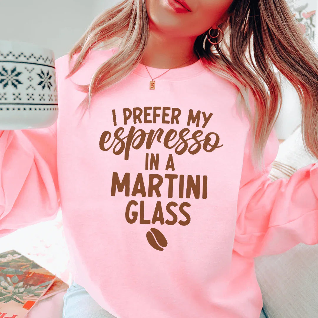 I Prefer My Espresso In A Martini Tee - WonderingCloth