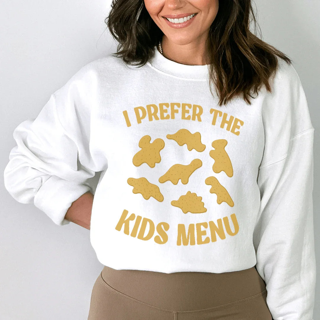 I Prefer The Kids Menu Sweatshirt - WonderingCloth