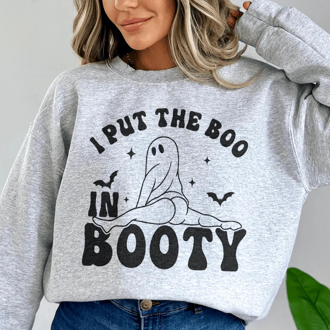 I Put The Boo In Booty Sweatshirt - WonderingCloth