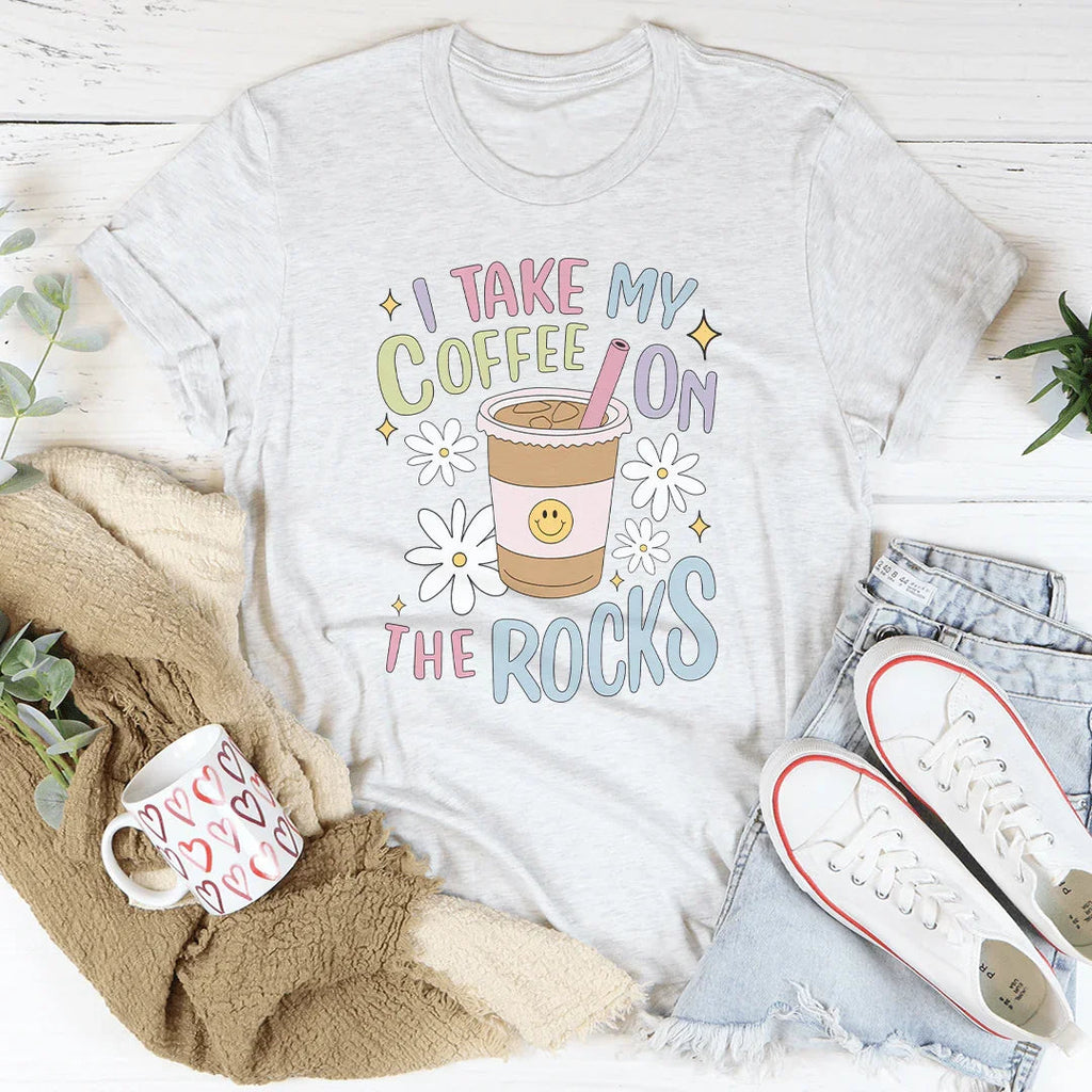 I Take My Coffee On The Rocks Tee - WonderingCloth
