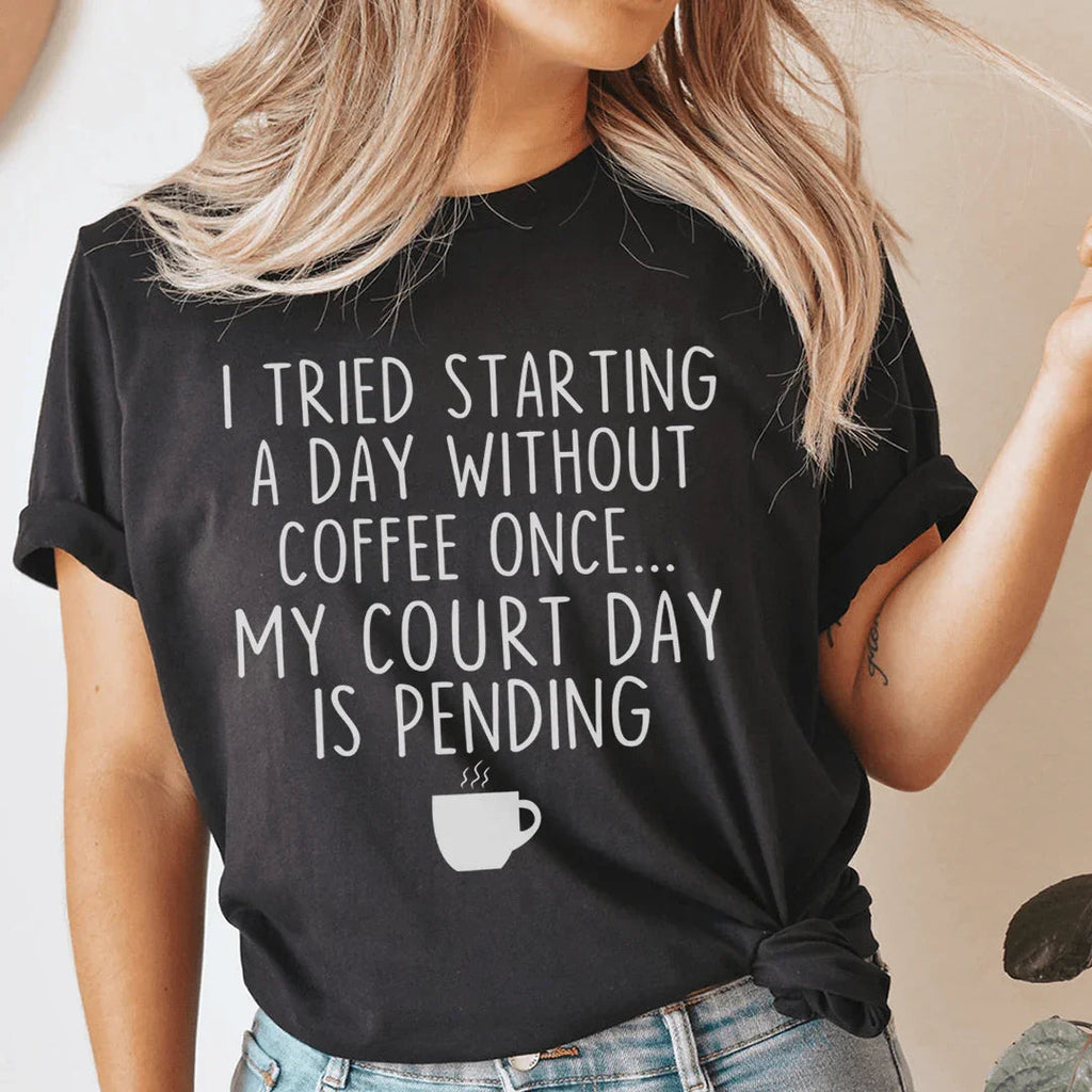 I Tried Starting A Day Without Coffee Tee - WonderingCloth