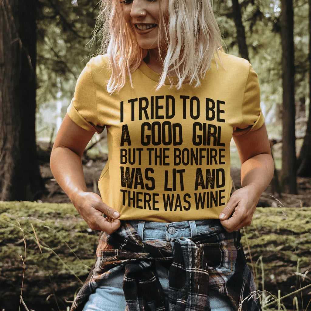 I Tried To Be A Good Girl Tee - WonderingCloth