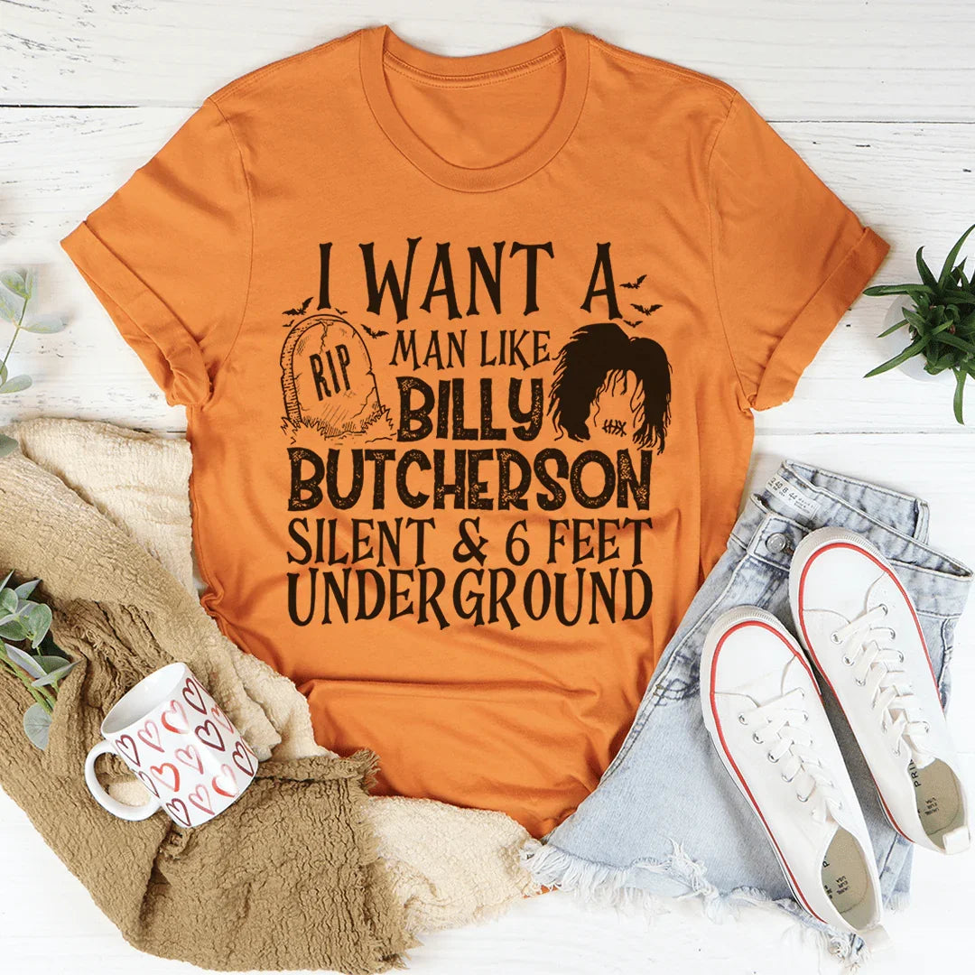 I Want A Man Like Billy Tee - WonderingCloth
